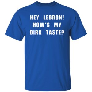 Lebron James Hey Lebron T-shirt