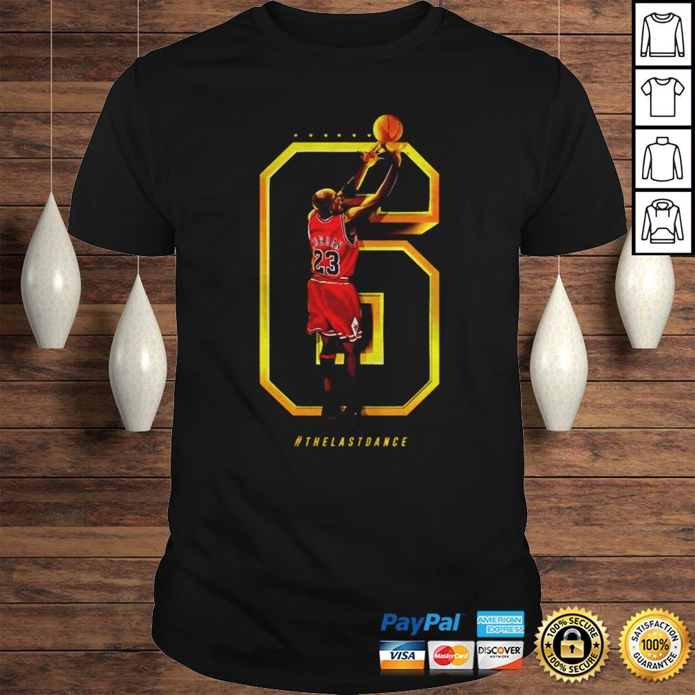 23 Michael Jordan 6 thelastdance shirt 23 Michael Jordan 6 thelastdance shirt