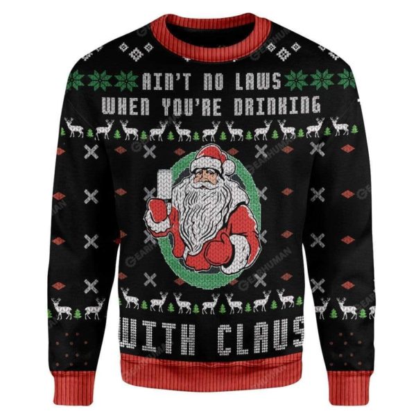 Ain’t No Law When Drinking With Claws Christmas Ugly Sweater
