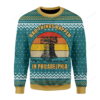 Alarm Fire Bad Things Happen In Philadelphia Christmas Ugly Sweater
