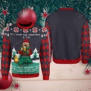 All I Want For Christmas Is Camping Christmas Ugly Sweater