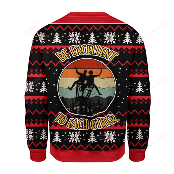 Be Excellent To Each Other Christmas Ugly Sweater