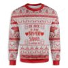 Be Nice To Your Sister Santa Is Watching You Christmas Ugly Sweater