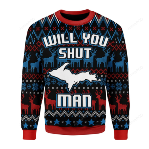 Bidden Will You Shut Man Christmas Ugly Sweater