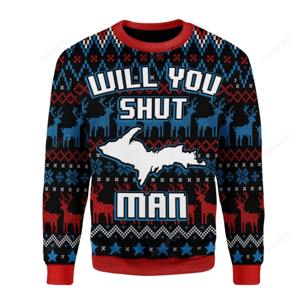 Bidden Will You Shut Man Christmas Ugly Sweater