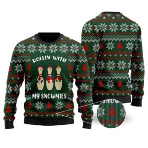 Bowling Rollin With My Snowmies Christmas Ugly Sweater