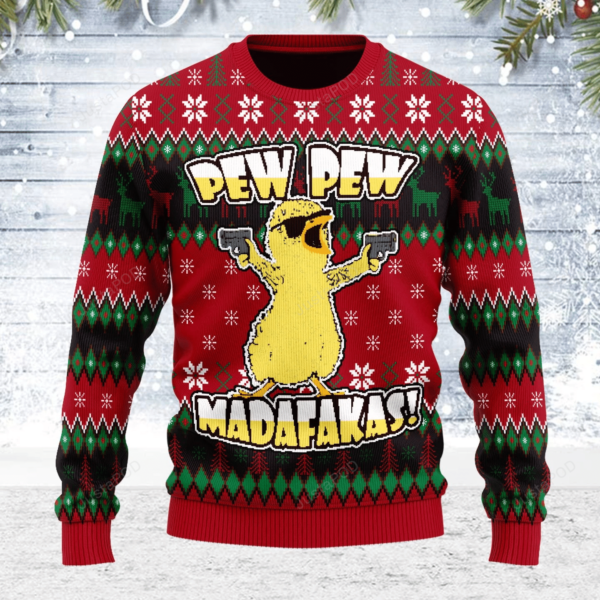 Chicken Pew Pew Madafakas Christmas Ugly Sweater
