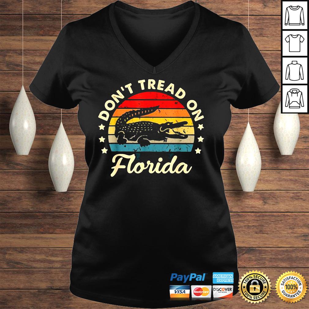 Funny Alligator Dont Tread On Florida Vintage TShirt Funny Alligator Dont Tread On Florida Vintage TShirt
