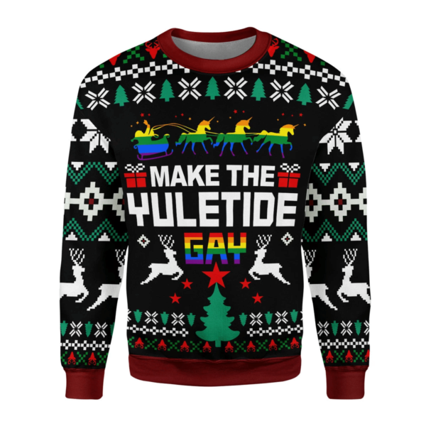 Make The Yuletide Gay Christmas Ugly Sweater