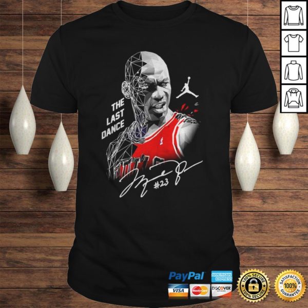 The last dance 23 Michael Jordan Chicago Bulls signature shirt