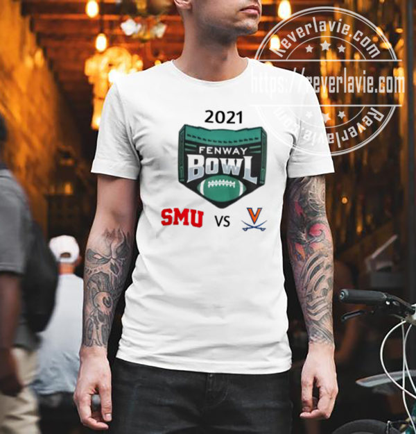 2021 Fenway Bowl Virginia Vs SMU T-Shirt