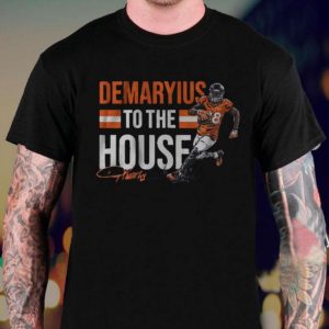Demaryius Thomas 88 Denver Broncos Demaryius To The House Unisex T-shirt