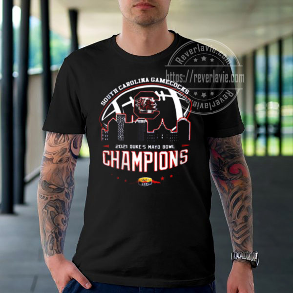 South Carolina Gamecocks Champions 2021 2022 Dukes Mayo T-Shirt - REVER ...