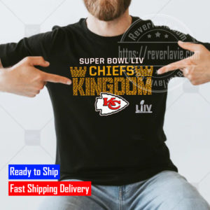 2022 Super Bowl LIV Chiefs Kingdom Fan Gifts T-Shirt