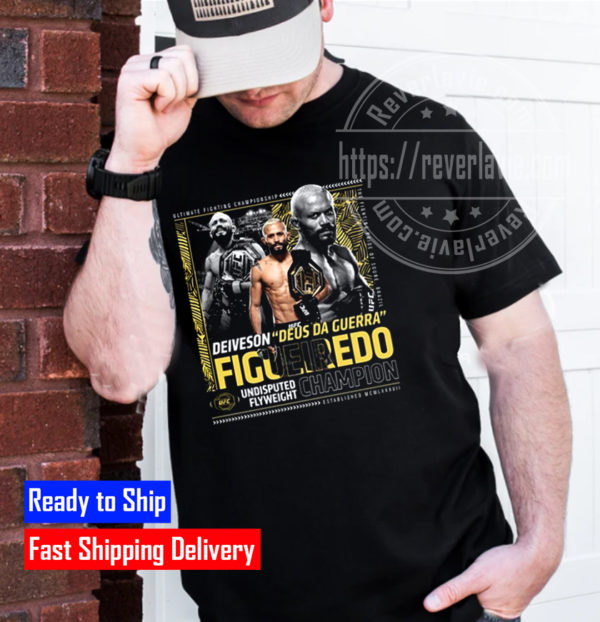 2022 UFC Deiveson Figueiredo Undisputed Flyweight Champ T-Shirt