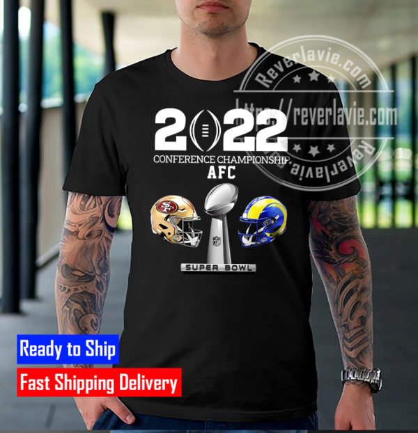 49ers Vs Rams 2022 NFC Conference Championship Super Bowl T-Shirt
