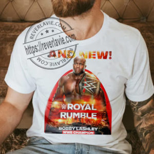 Bobby Lashley Wins 2022 Royal Rumble Universal Champions T-Shirt