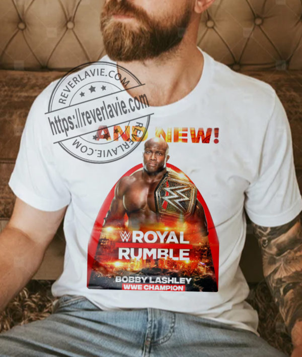Bobby Lashley Wins 2022 Royal Rumble Universal Champions T-Shirt