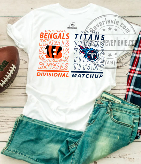 Cincinnati Bengals Vs Tennessee Titans 2022 Divisional Matchup Fan Gifts T-Shirt