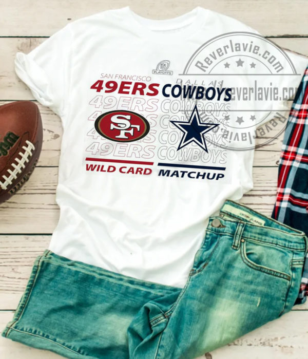 Dallas Cowboys Vs San Francisco 49ers 2022 NFL Wild Card Matchup T-Shirt