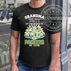 Grandma Doesnt Usually Yell But When She Does Her Packers Are Playing T-Shirt