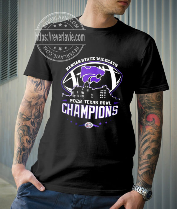 Kansas State Wildcats Champions 2022 Texas Bowl Fan Gifts T-Shirt