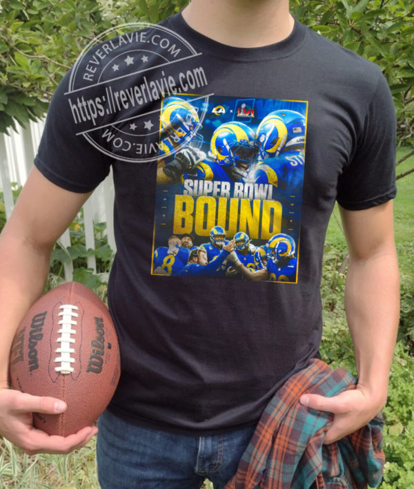 Los Angeles Rams 2022 Super Bowl Bound New Design T-Shirt