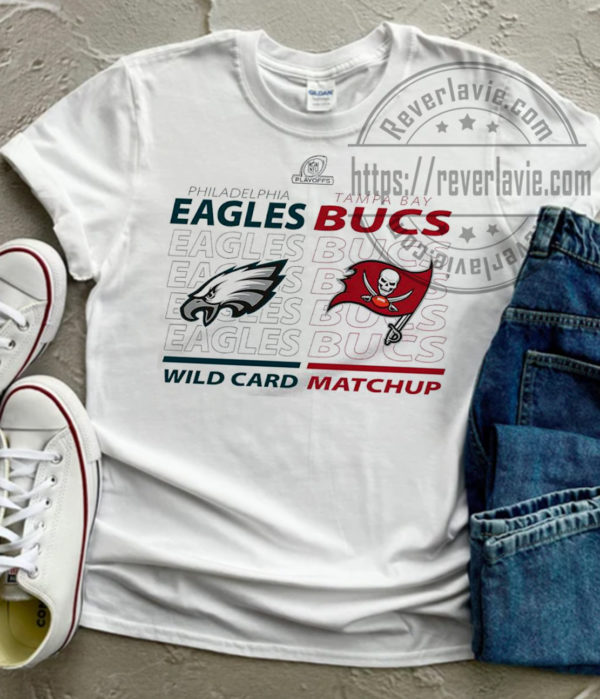 Philadelphia Eagles Vs Tampa Bay Buccaneers 2022 NFL Wild Card Matchup T-Shirt
