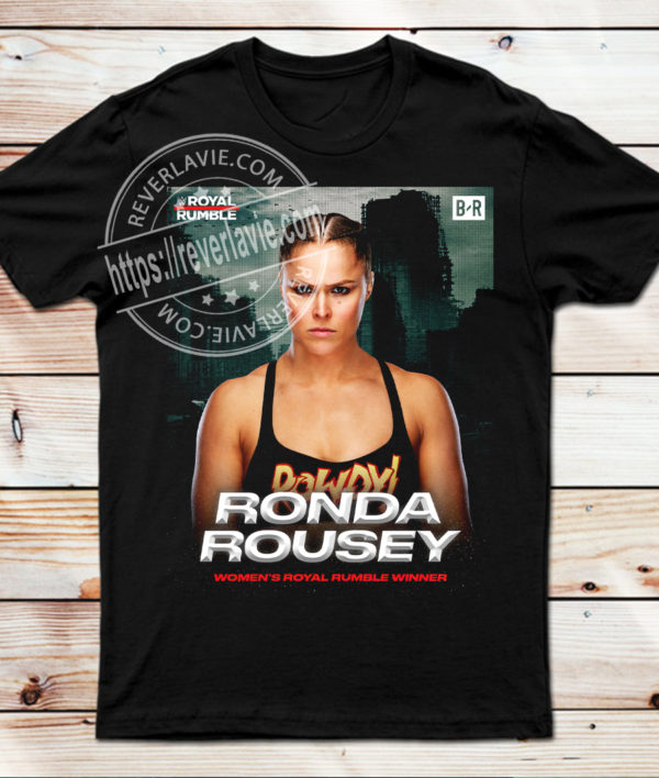 Ronda Rousey Returns And Wins The 2022 Royal Rumble T-Shirt