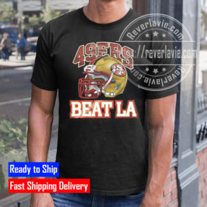 San Francisco 49ers Beat LA 2021 2022 NFC Championship Unisex T-Shirt
