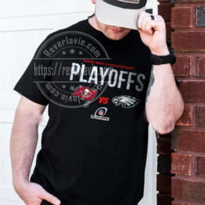 Tampa Bay Buccaneers Vs Philadelphia Eagles 2022 Super Wild Card Playoffs T-Shirt