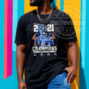 Tennessee Titans Team Champions 2021 2022 AFC South Fan Gifts T-Shirt