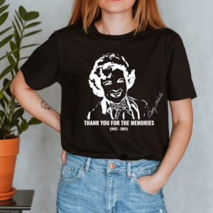 Thank You For The Memories Betty White 1922 – 2021 Signature T-Shirt