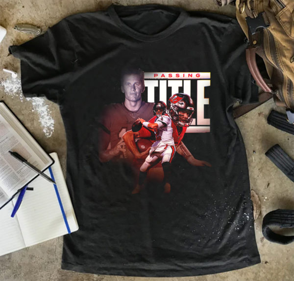 Tom Brady Tampa Bay Buccaneers Passing Title Fan Gifts T-Shirt