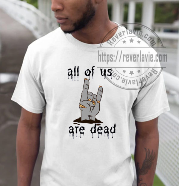 All Of Us Are Dead Zombie Unisex T-Shirt