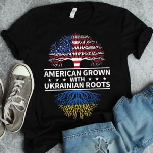 American Grown With Ukrainian Roots T-shirt