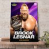 WrestleMania Brock Lesnar vs Roman Reigns WWE Champion Poster Canvas