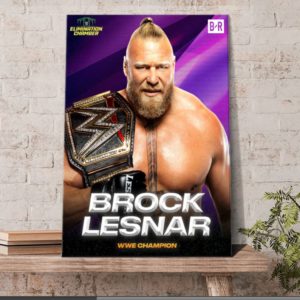 Brock Lesnar Is WWE Champion 2022 Poster Canvas