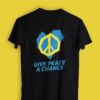 Give Peace A Chance Stand With Ukraine T-shirt