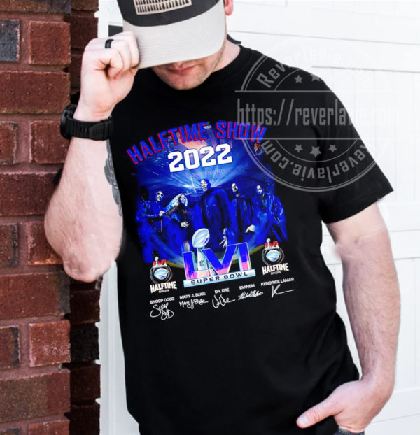 Halftime Show Super Bowl 2022 Snoop Dogg Mary J Blige Dr Dre Eminem And Kendrick Lamar Signature T-Shirt