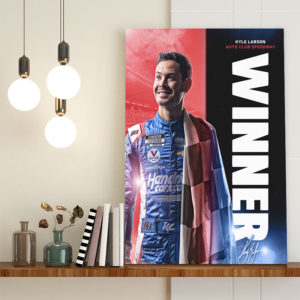 Kyle Larson Wins Auto Club Speedway Poster Canvas