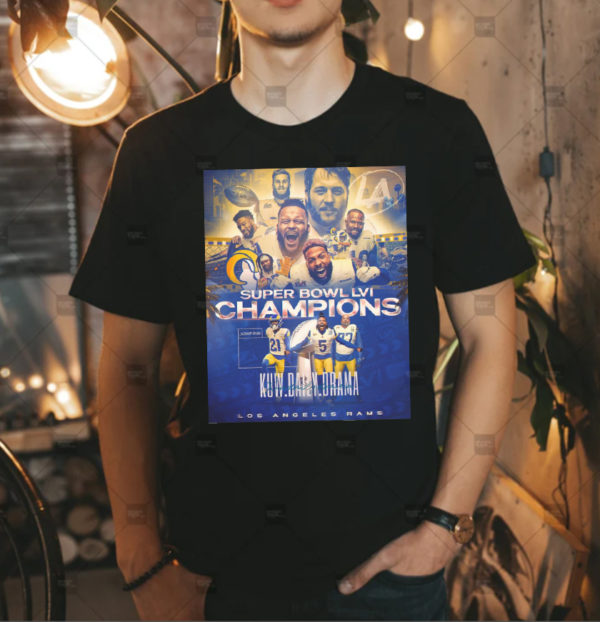 Los Angeles Rams Team Wins Super Bowl 56 T-Shirt