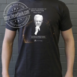 Rest In Peace Bob Proctor 1934 – 2022 T-Shirt