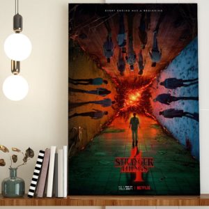 Stranger Things 4 Every Ending Has A Beginning Poster Canvas