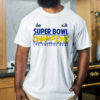 Super Bowl LVI 2021 2022 Champions Rams First Time Since 1999 T-Shirt