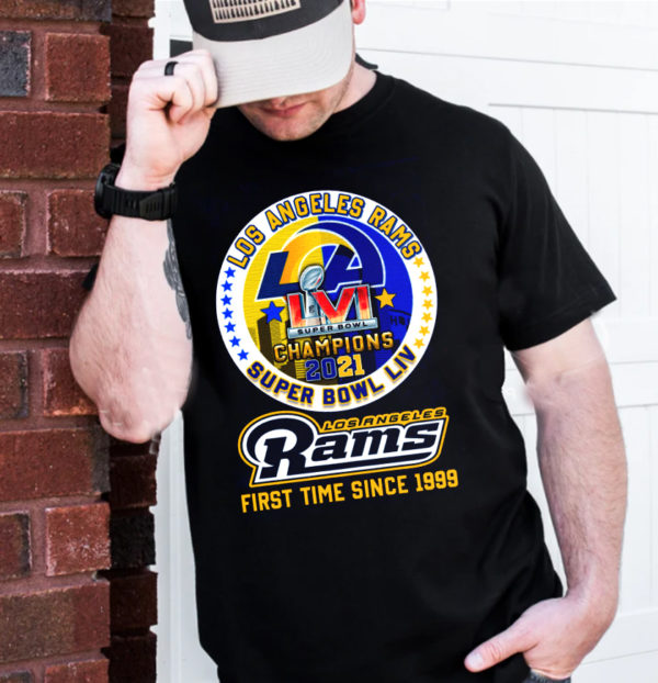 Super Bowl LVI 2021 2022 Champions Rams First Time Since 1999 T-Shirt