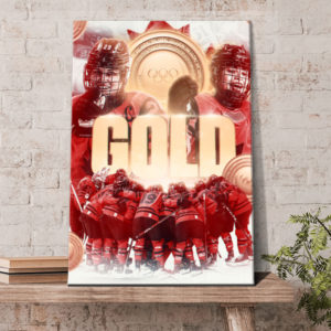 Team Canada Wins The Women’s Hockey Gold Medal at Beijing 2022 Poster Canvas