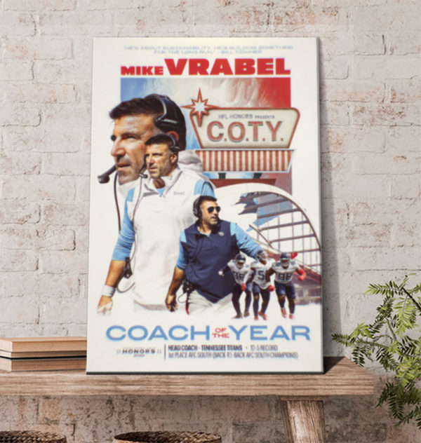 Titans Head Coach Mike Vrabel Is The 2021 Coach Of The Year NFL Honors Canvas