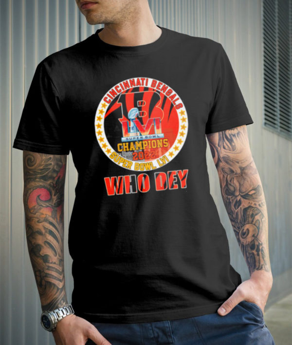 Who Dey Cincinnati Bengals Wins 2022 Super Bowl Champions T-Shirt