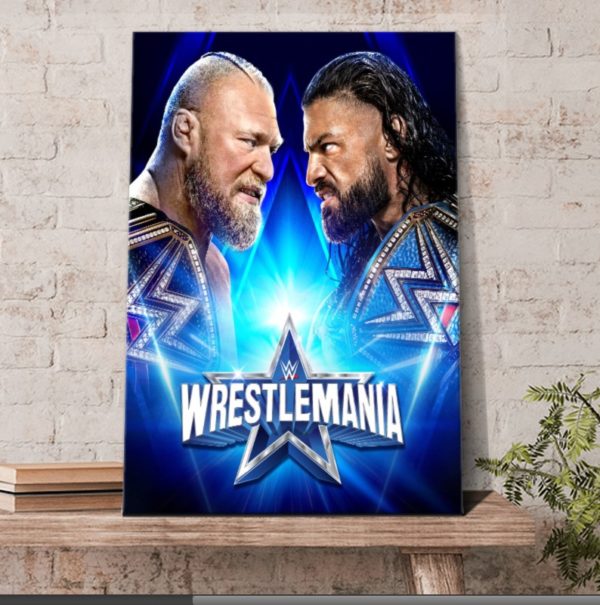 WrestleMania Brock Lesnar vs Roman Reigns WWE Champion Poster Canvas